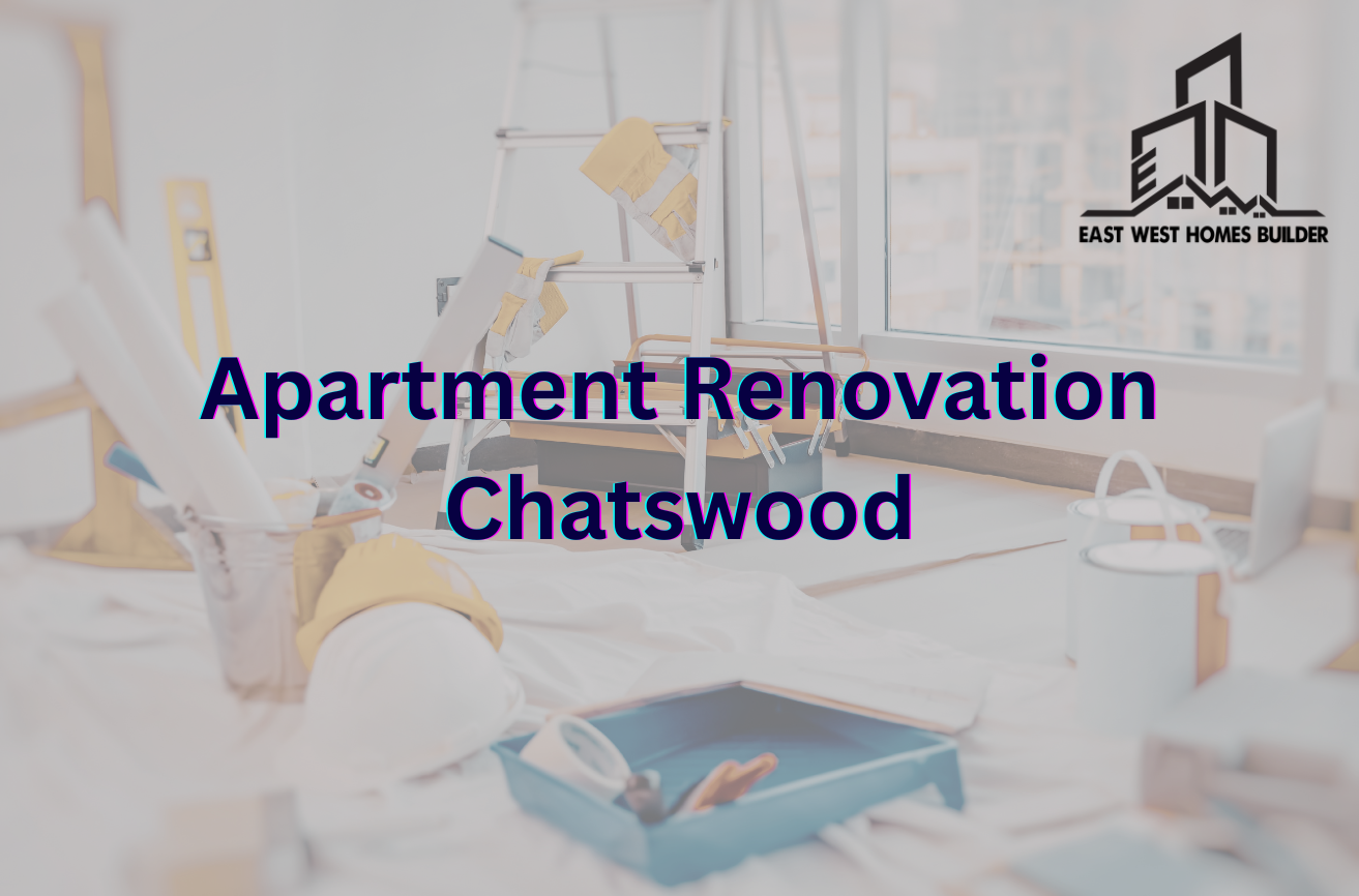 Feature image titled "Apartment Renovations Chatswood" with a semi-transparent background image of a half completed project in chatswood with the E.W home builders logo top right.